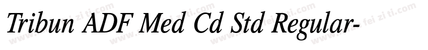 Tribun ADF Med Cd Std Regular字体转换
